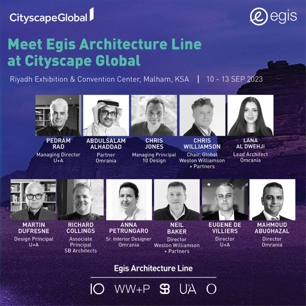 Egis Architecture Line 将参与在利雅得举行的 Cityscape Global 峰会